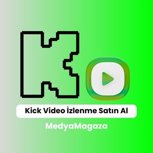 Kick Video İzlenme Satın Alma Hizmeti