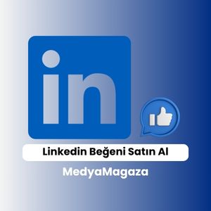 Linkedin Beğeni Satın Alma Hizmeti
