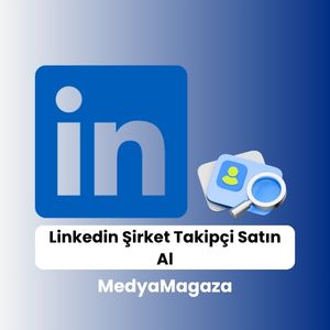 Linkedin şirket takipçisi satın al hizmeti