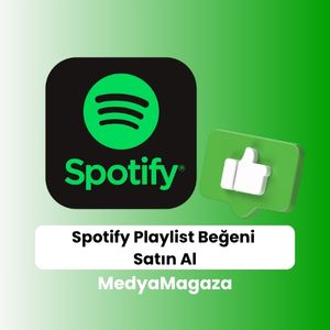 Spotify playlist beğeni satın alma hizmeti