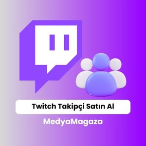 Twitch takipçi satın alma hizmeti